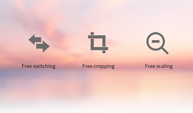 4.-Free-Switching-Cropping-and-Scaling-of-Image 4.-Free-Switching-Cropping-and-Scaling-of-Image